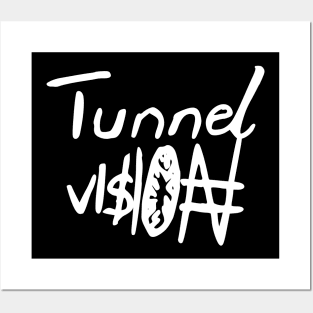 tunnel vision Posters and Art